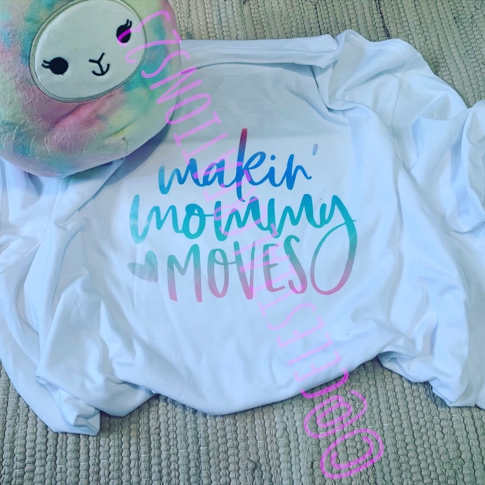 “Making Mommy Moves” Tee